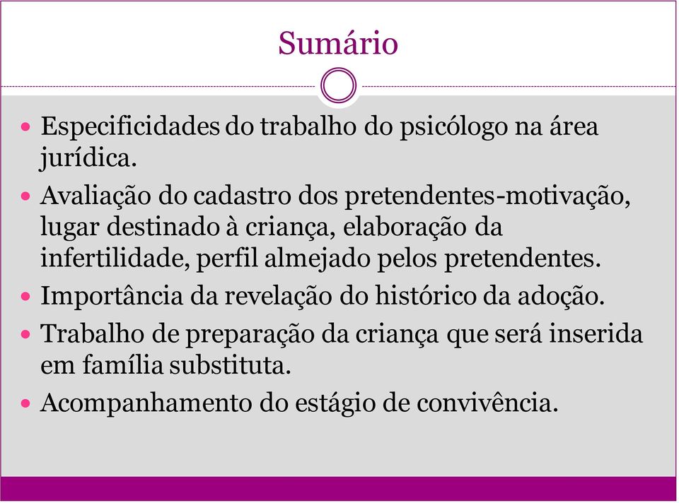 infertilidade, perfil almejado pelos pretendentes.