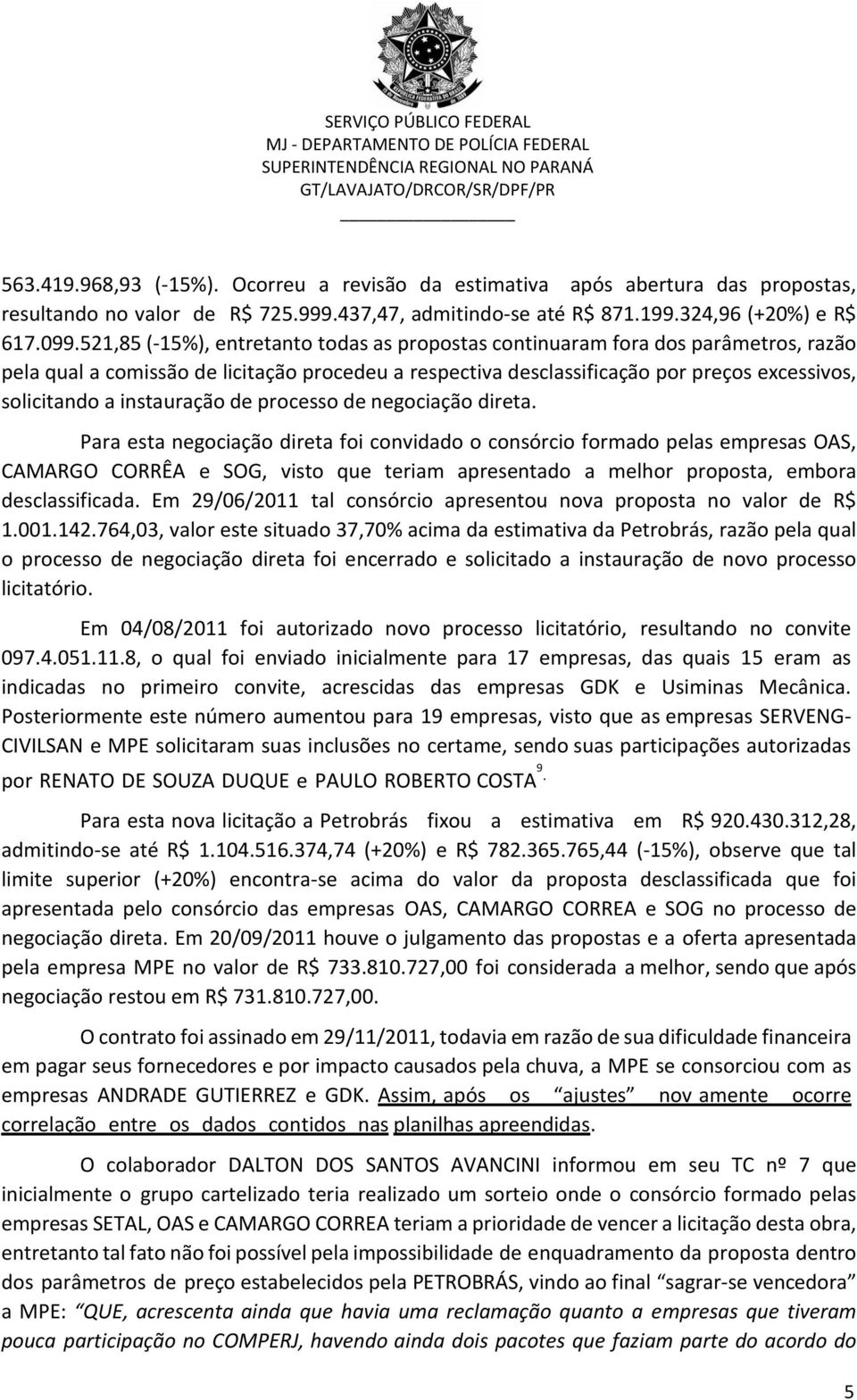 instauração de processo de negociação direta.