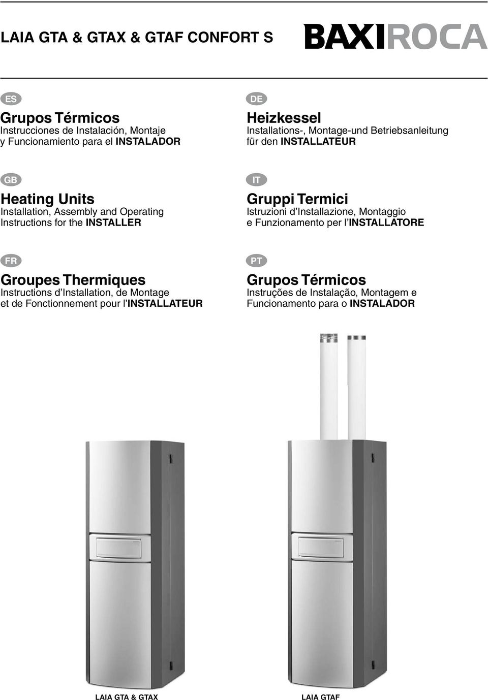 Gruppi Termici Istruzioni d Installazione, Montaggio e Funzionamento per l INSTALLATORE FR Groupes Thermiques Instructions d Installation, de