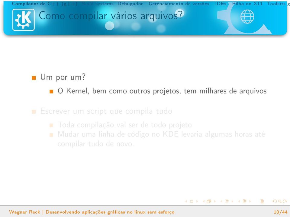 .-1 convertido é: (unsigned int) -1 == 65536 Wagner