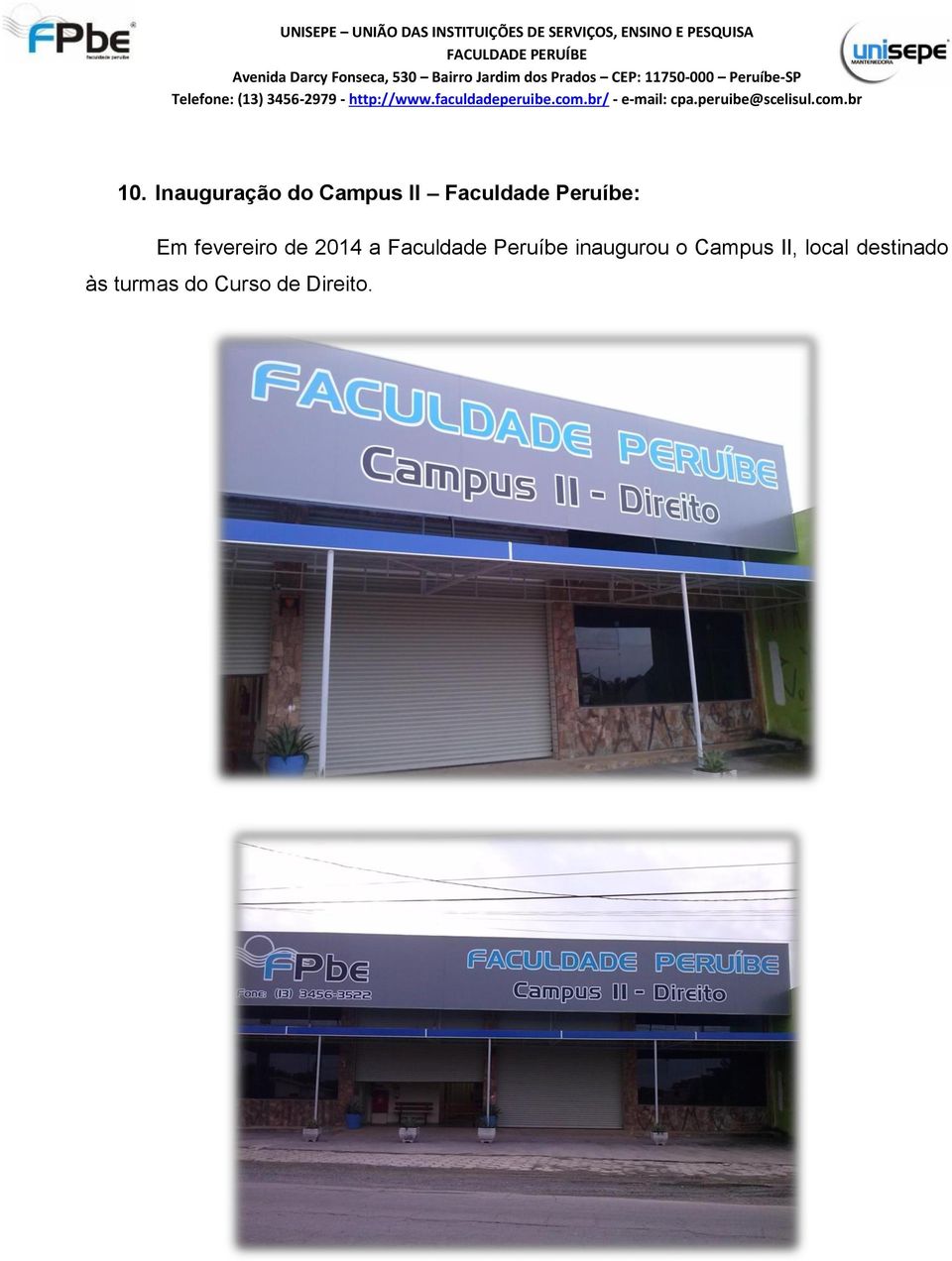 Faculdade Peruíbe inaugurou o Campus