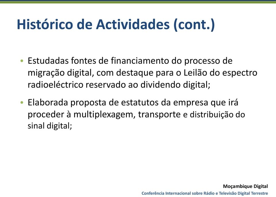 destaque para o Leilão do espectro radioeléctrico reservado ao dividendo