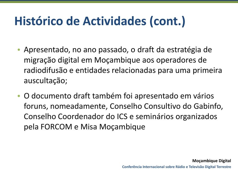 operadores de radiodifusão e entidades relacionadas para uma primeira auscultação; O documento