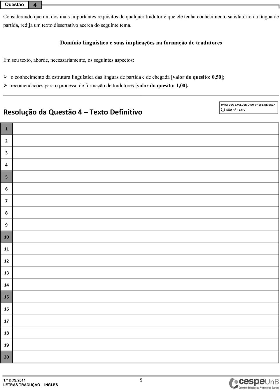 Domínio linguístico e suas implicações na formação de tradutores Em seu texto, aborde, necessariamente, os seguintes aspectos: o