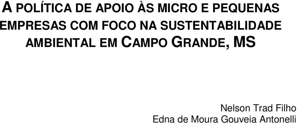 AMBIENTAL EM CAMPO GRANDE, MS Nelson