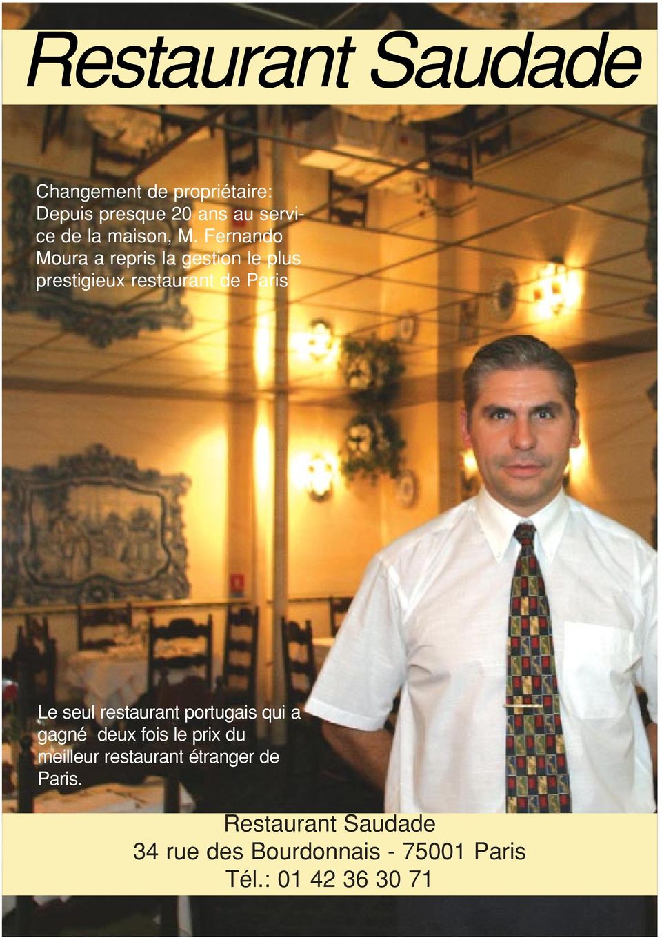 Fernando oura a repris la gestion le plus prestigieux restaurant de aris e seul