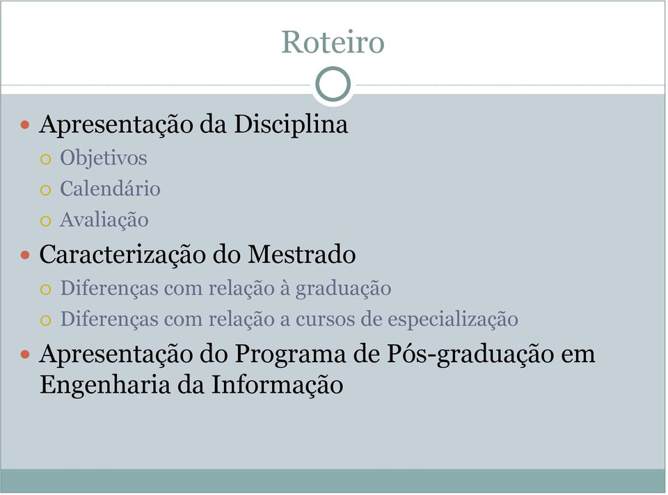 graduação Diferenças com relação a cursos de especialização