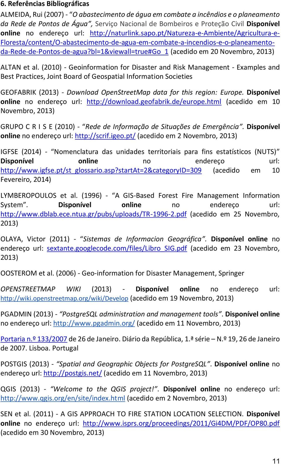 bl=1&viewall=true#Go_1 (acedido em 20 Novembro, 2013) ALTAN et al.