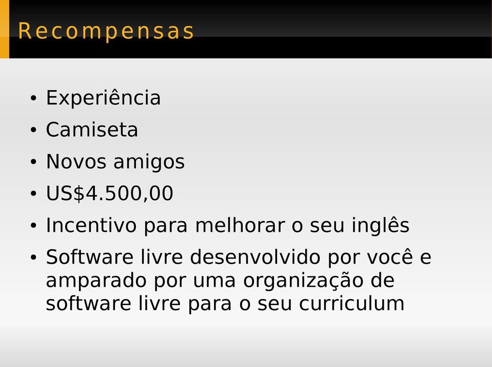 500,00 Incentivo para melhorar o seu inglês Software