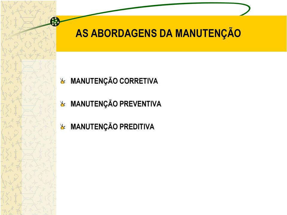 CORRETIVA MANUTENÇÃO