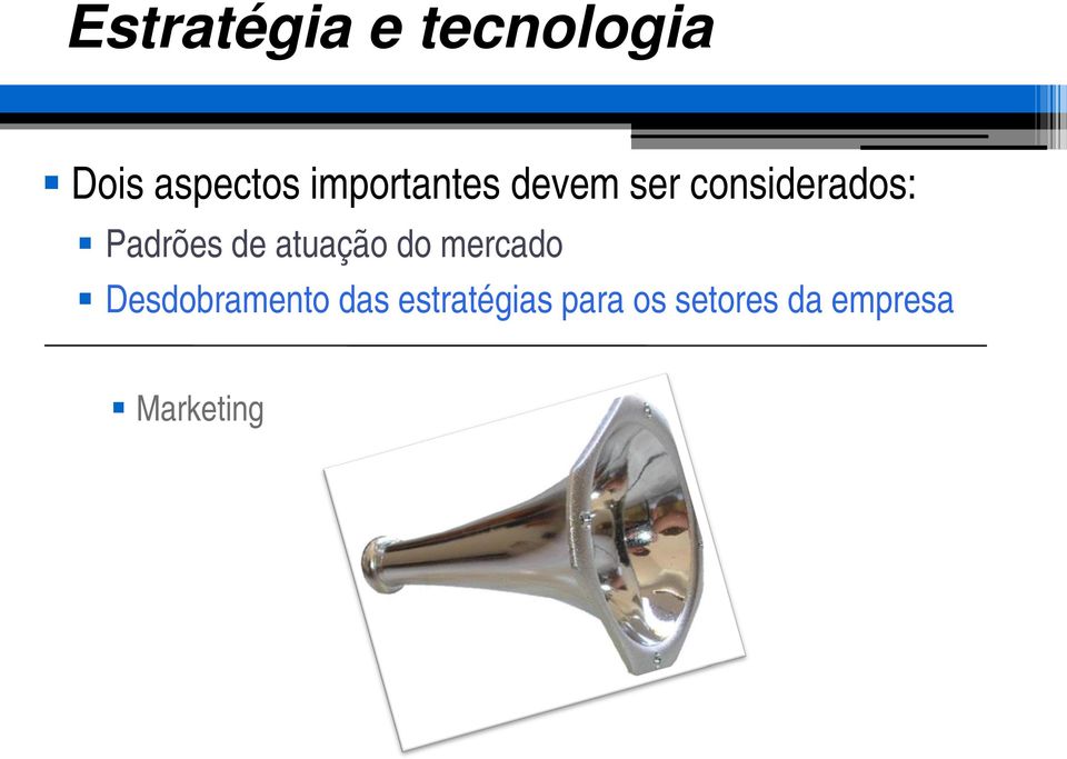 Padrões de atuação do mercado