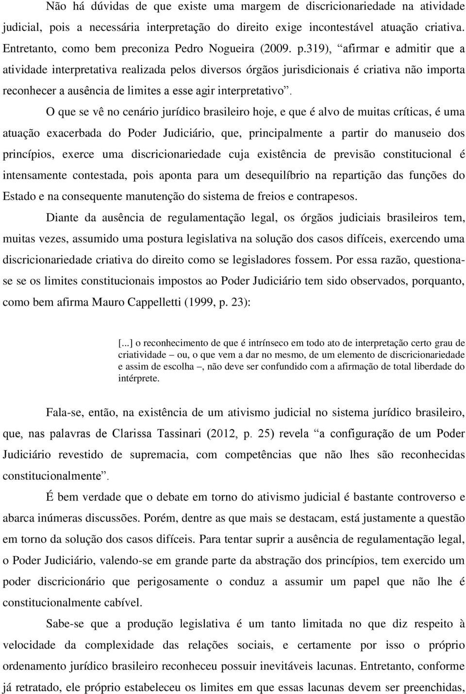 econiza Pedro Nogueira (2009. p.