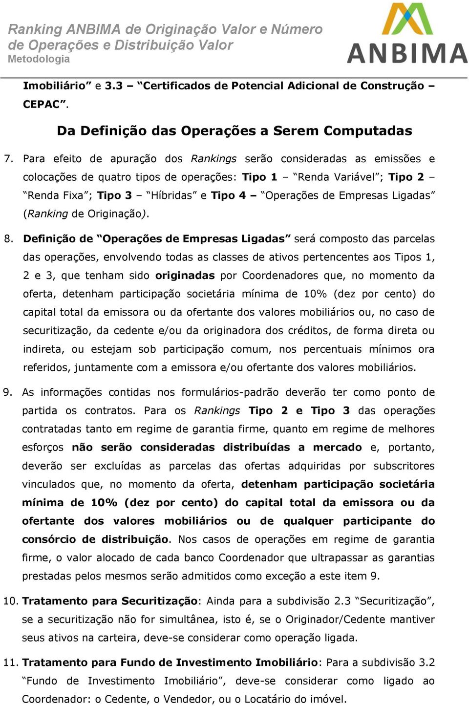 Empresas Ligadas (Ranking de Originação). 8.