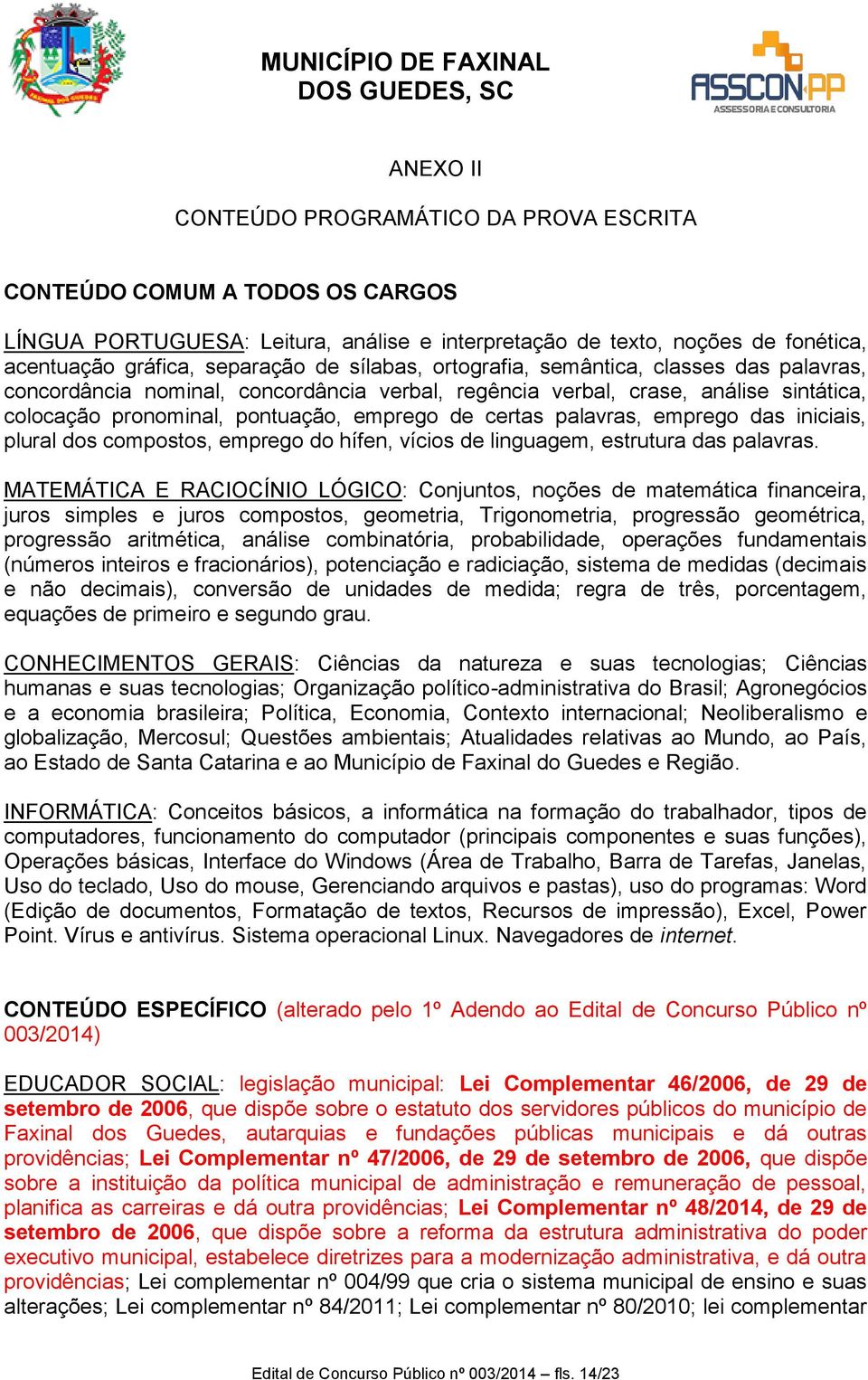 palavras, emprego das iniciais, plural dos compostos, emprego do hífen, vícios de linguagem, estrutura das palavras.