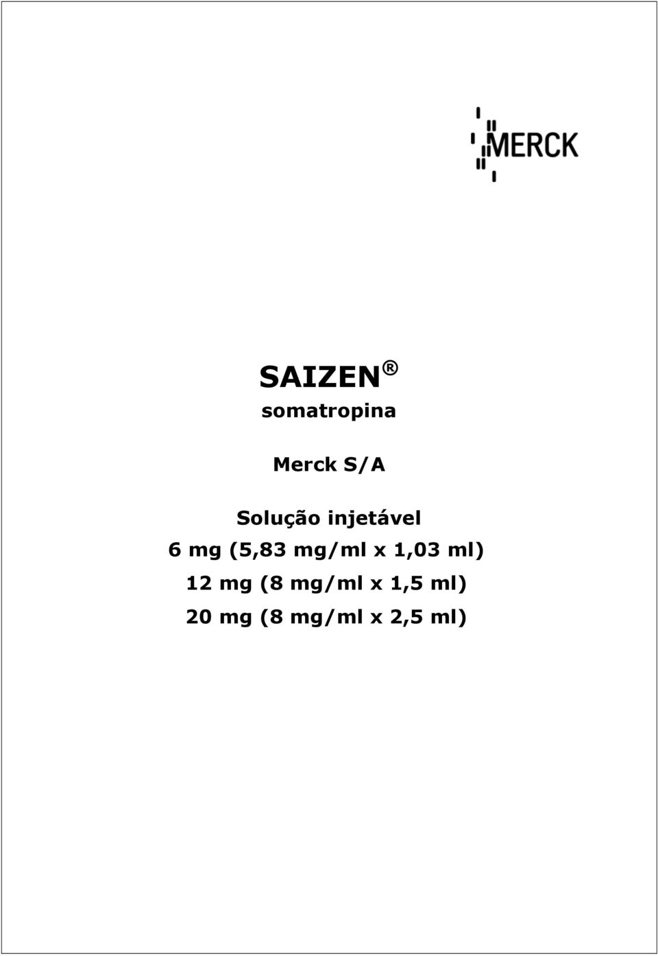 mg/ml x 1,03 ml) 12 mg (8