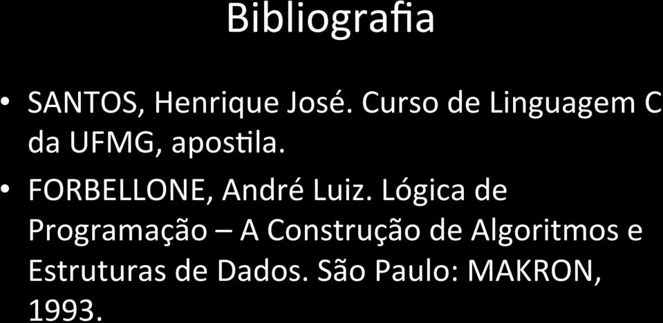 FORBELLONE, André Luiz.