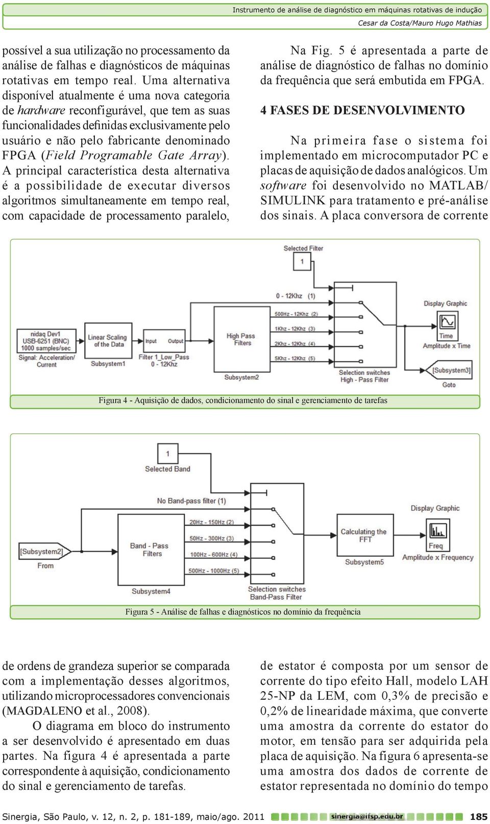 (Field Programable Gate Array).