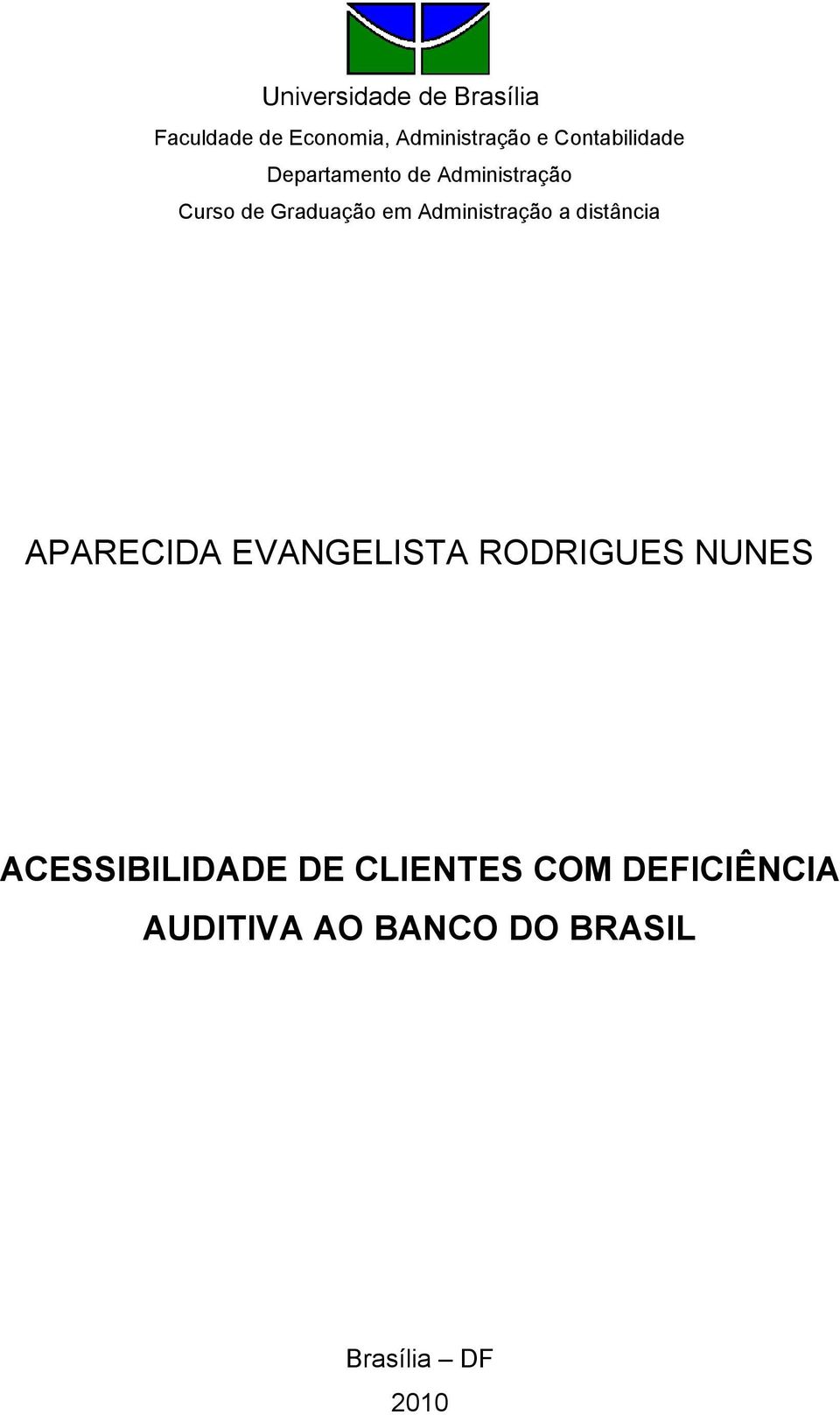 Administração a distância APARECIDA EVANGELISTA RODRIGUES NUNES