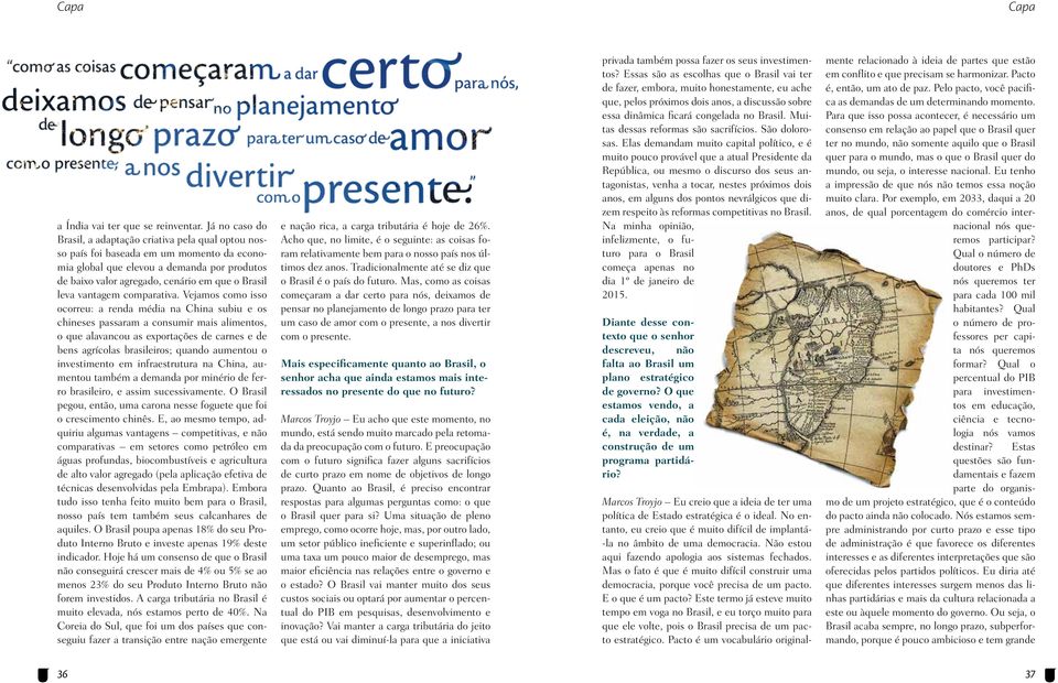 leva vantagem comparativa.