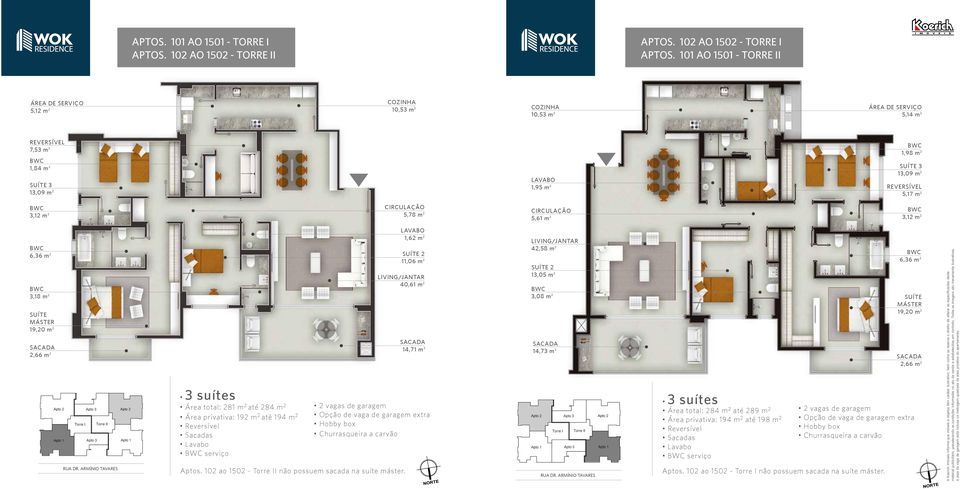 REVERSÍVEL 5,17 m 2 3,12 m 2 CIRCULAÇÃO 5,78 m 2 CIRCULAÇÃO 5,61 m 2 3,12 m 2 6,36 m 2 3,18 m 2 SUÍTE MÁSTER 19,20 m 2 SACADA 2,66 m 2 RUA DR.