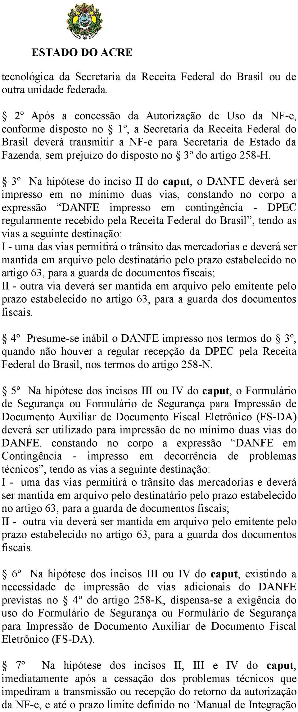 disposto no 3º do artigo 258-H.