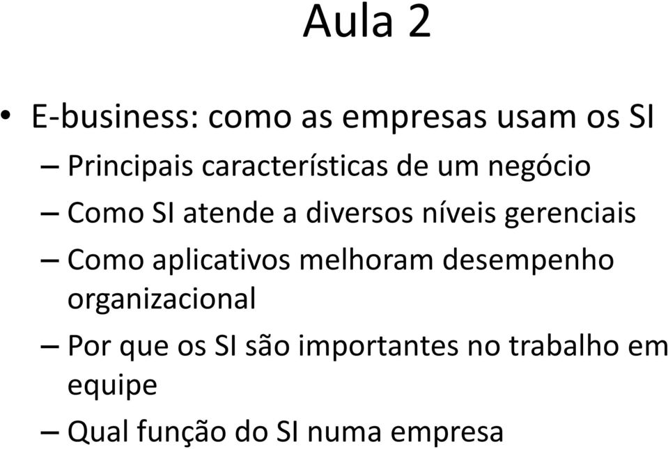 gerenciais Como aplicativos melhoram desempenho organizacional Por