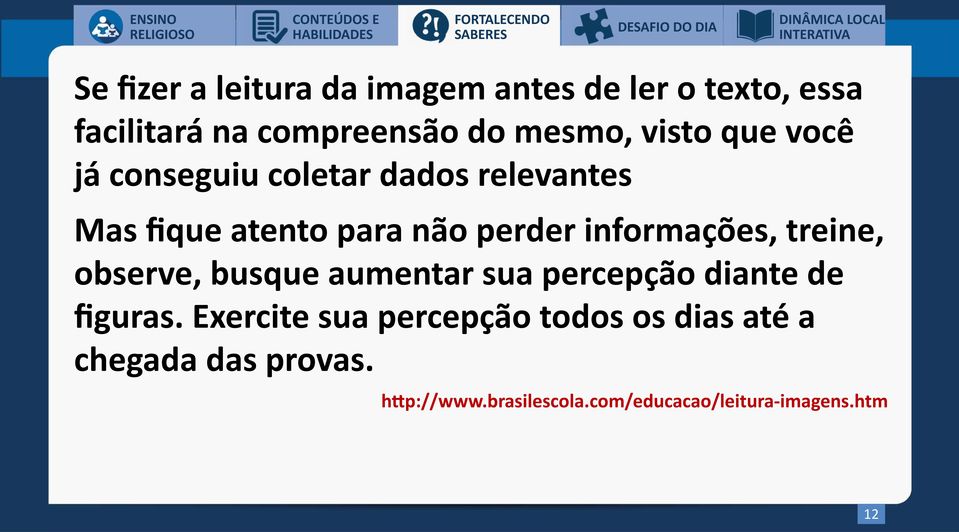 Mas fique atento para não perder informações, treine, observe, busque aumentar sua percepção diante de figuras.