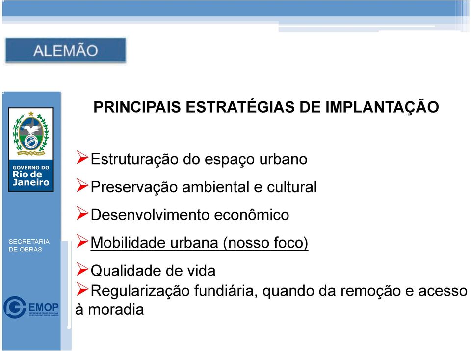 Desenvolvimento econômico Mobilidade urbana (nosso foco)