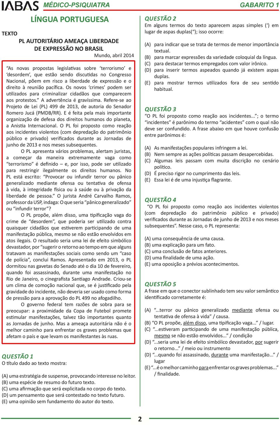 A advertência é gravíssima. Refere-se ao Projeto de Lei (PL) 499 de 2013, de autoria do Senador Romero Jucá (PMDB/RR).