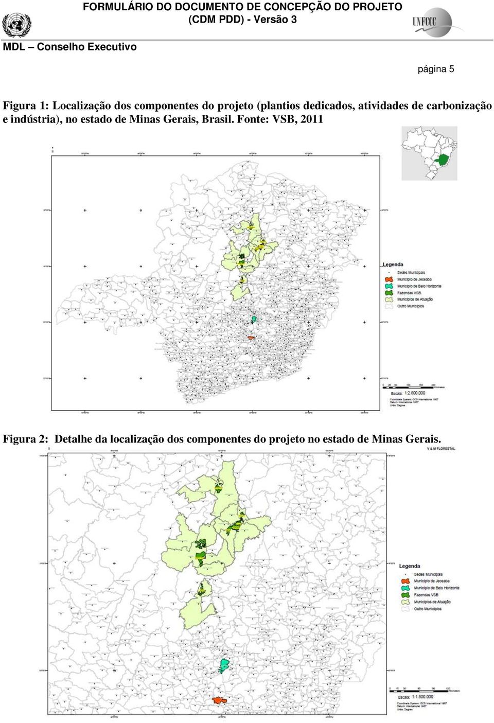 atividades de carbonização e indústria), no estado de Minas Gerais, Brasil.