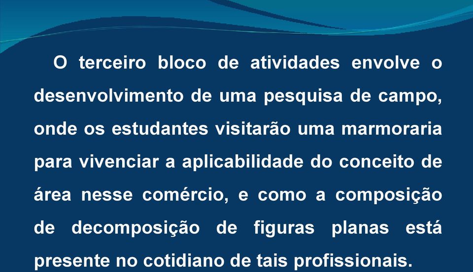 aplicabilidade do conceito de área nesse comércio, e como a composição de