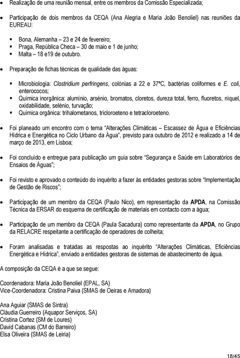 Preparação de fichas técnicas de qualidade das águas: Microbiologia: Clostridium perfringens, colónias a 22 e 37ºC, bactérias coliformes e E.