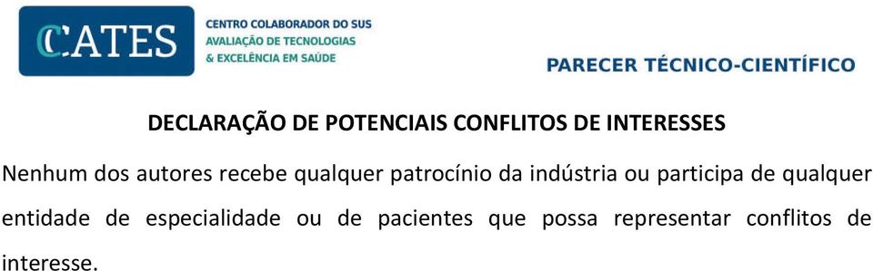 indústria ou participa de qualquer entidade de