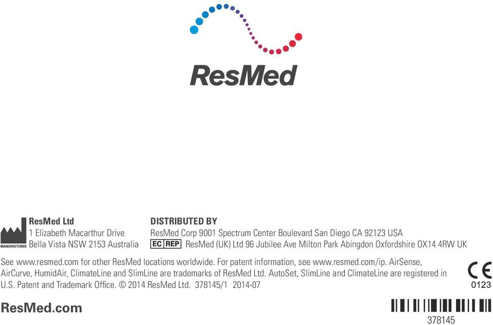 Oxfordshire OX14 4RW UK See www.resmed.com for other ResMed locations worldwide. For patent information, see www.resmed.com/ip.