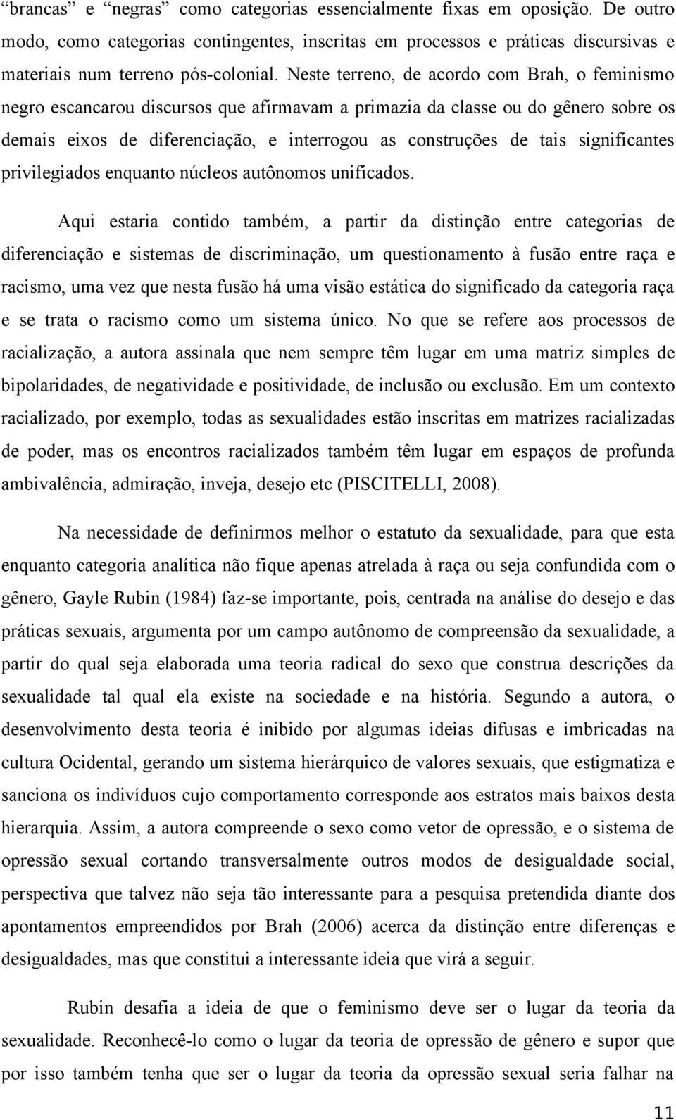 significantes privilegiados enquanto núcleos autônomos unificados.