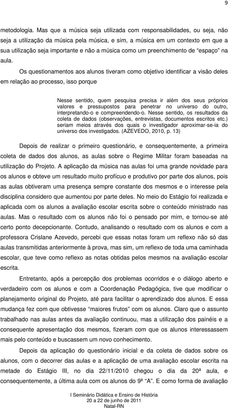 um preenchimento de espaço na aula.