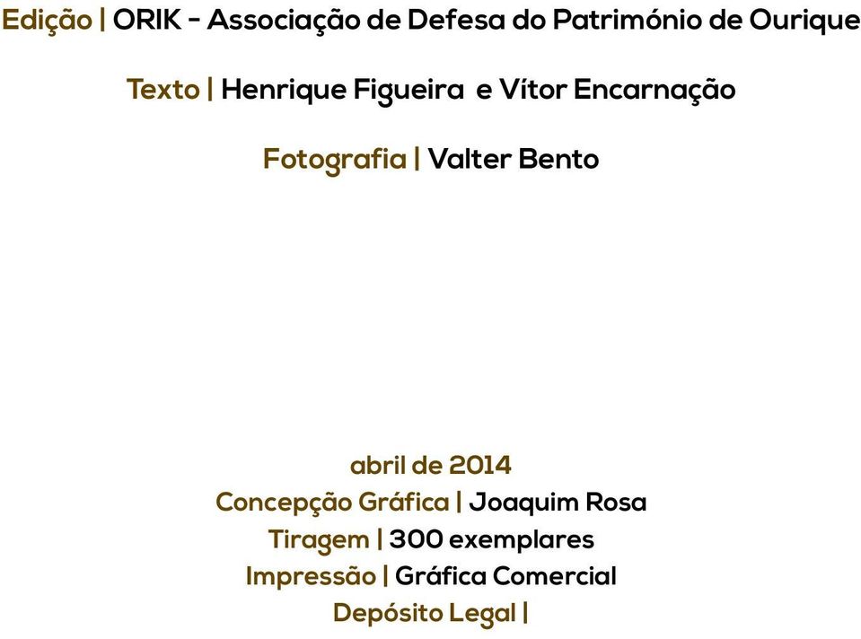 Valter Bento abril de 2014 Concepção Gráfica Joaquim Rosa