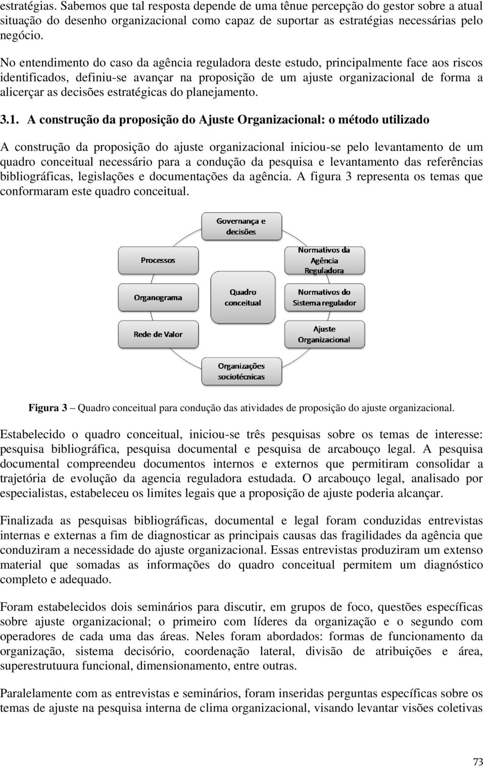 estratégicas do planejamento. 3.1.