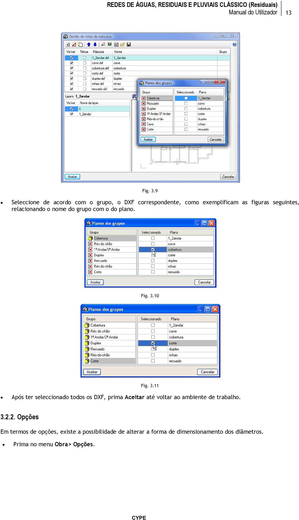 relacionando o nome do grupo com o do plano. Fig. 3.