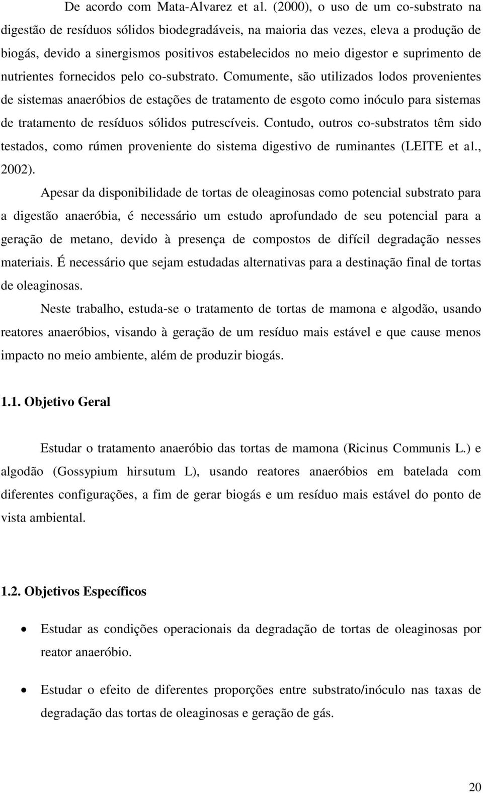 suprimento de nutrientes fornecidos pelo co-substrato.