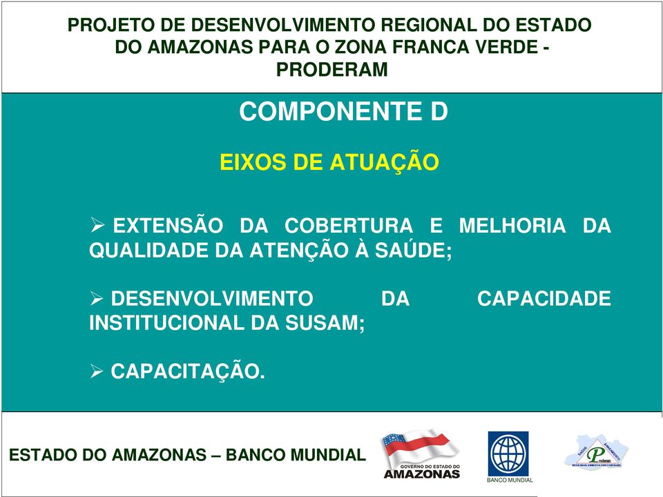 À SAÚDE; DESENVOLVIMENTO DA CAPACIDADE