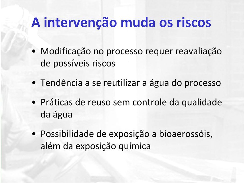 do processo Práticas de reuso sem controle da qualidade da água