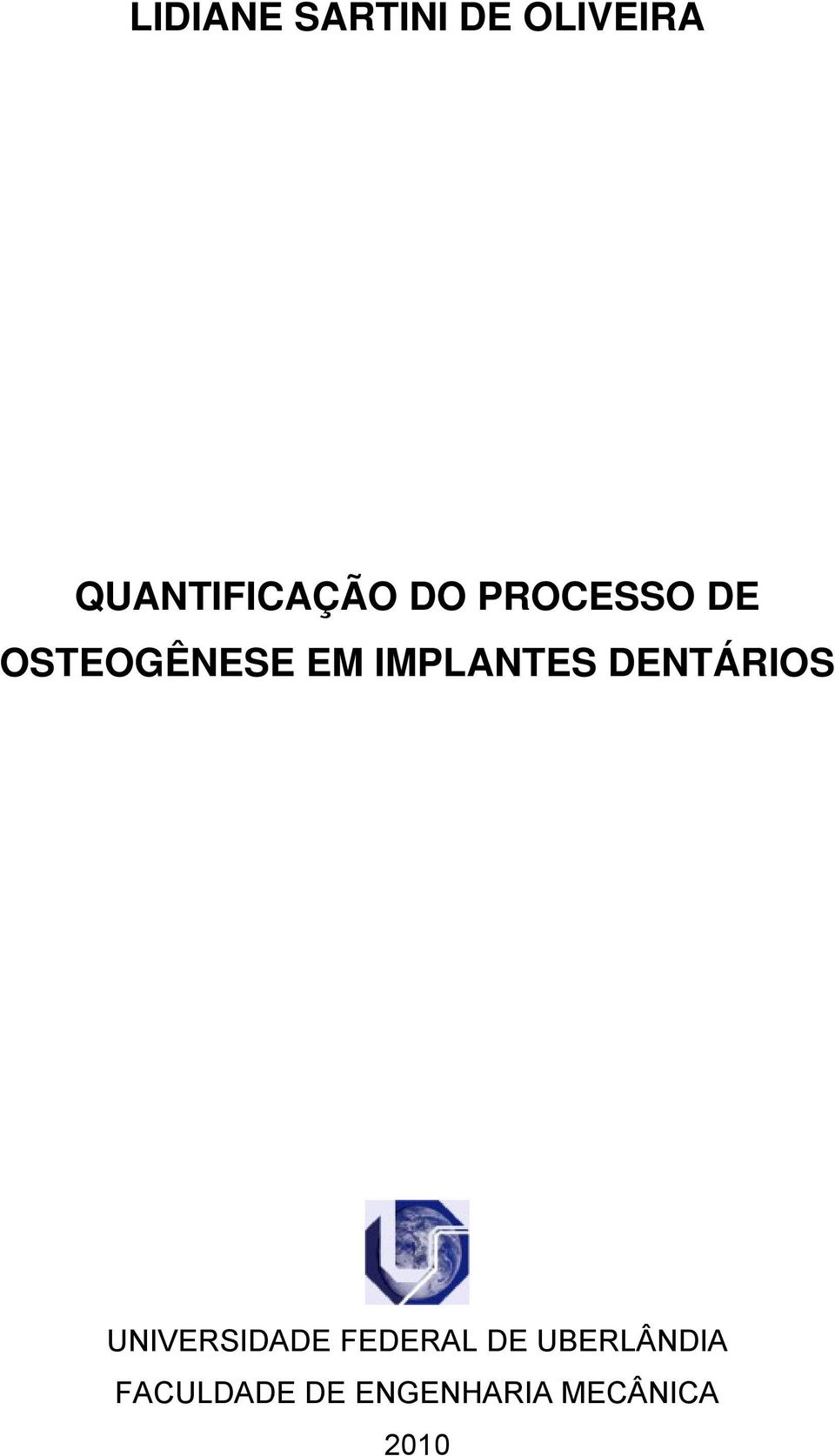 EM IMPLANTES DENTÁRIOS UNIVERSIDADE