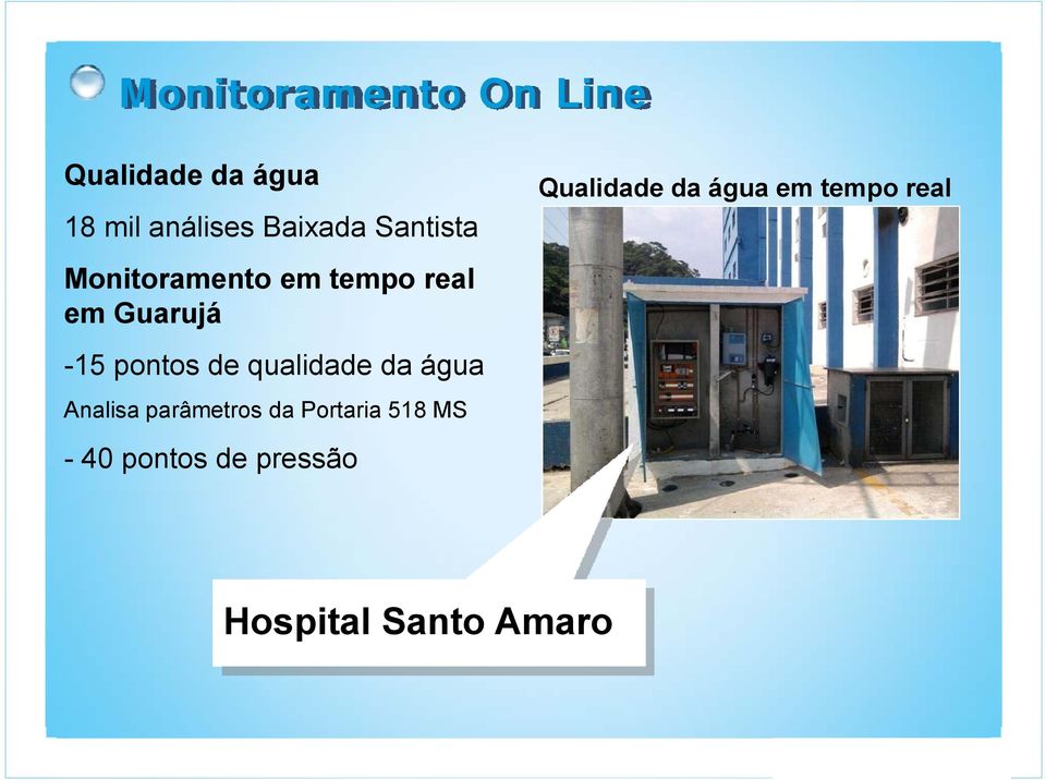 qualidade da água Analisa parâmetros da Portaria 518 MS - 40