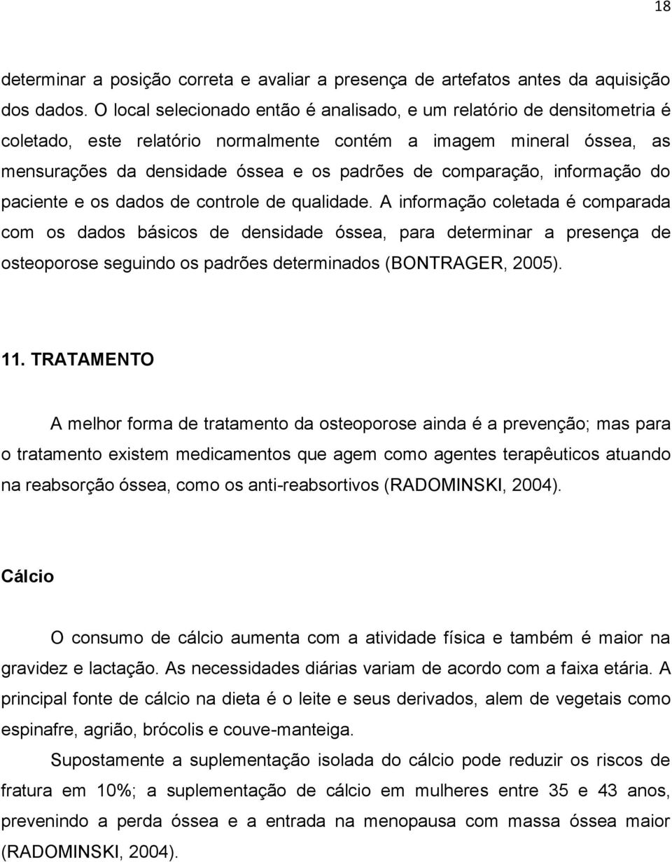 comparação, informação do paciente e os dados de controle de qualidade.