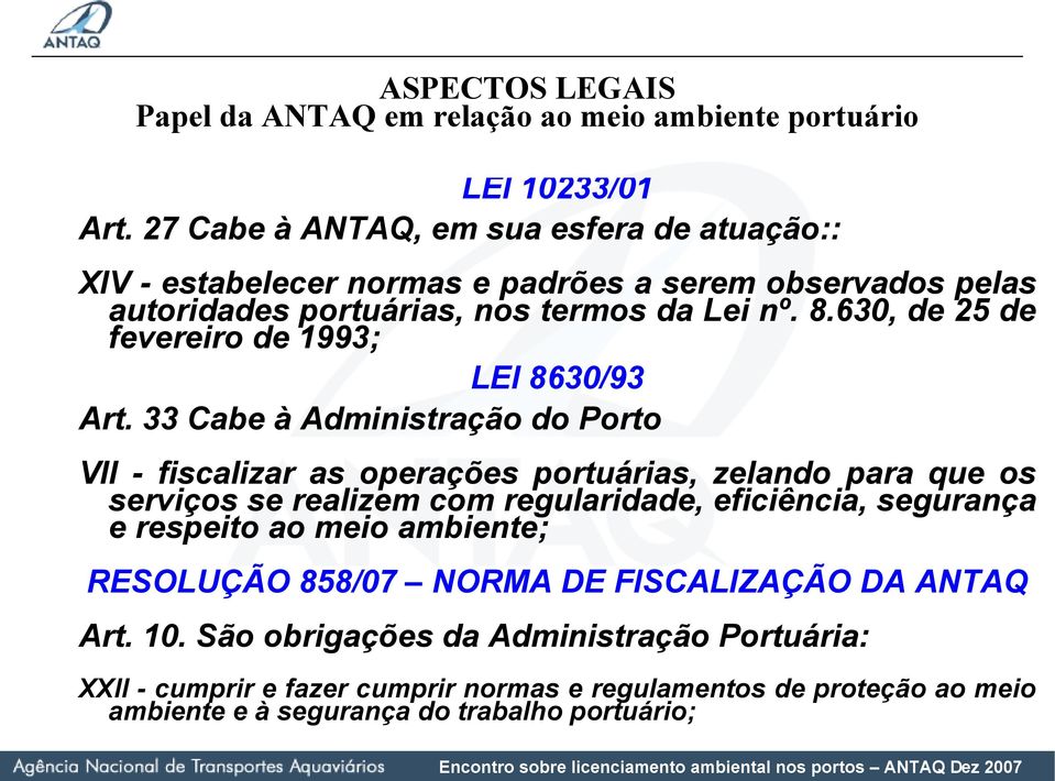 630, de 25 de fevereiro de 1993; LEI 8630/93 Art.