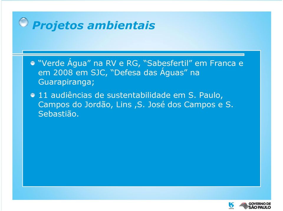 Guarapiranga; 11 audiências de sustentabilidade em S.