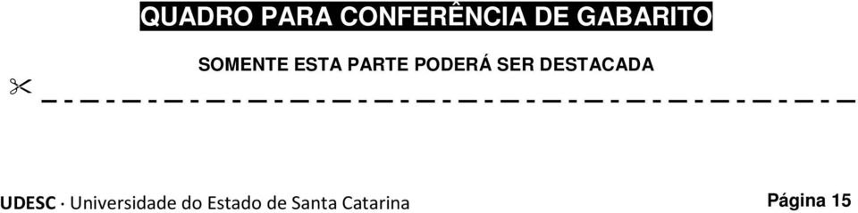 PODERÁ SER DESTACADA UDESC