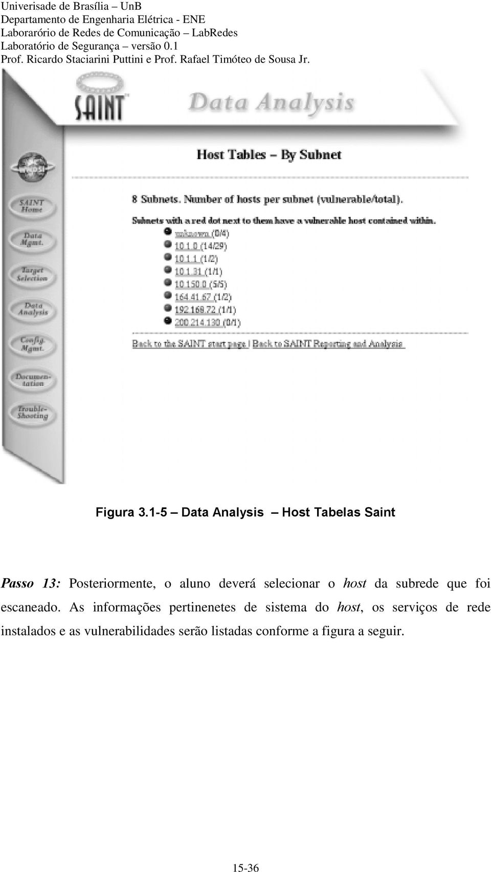 deverá selecionar o host da subrede que foi escaneado.