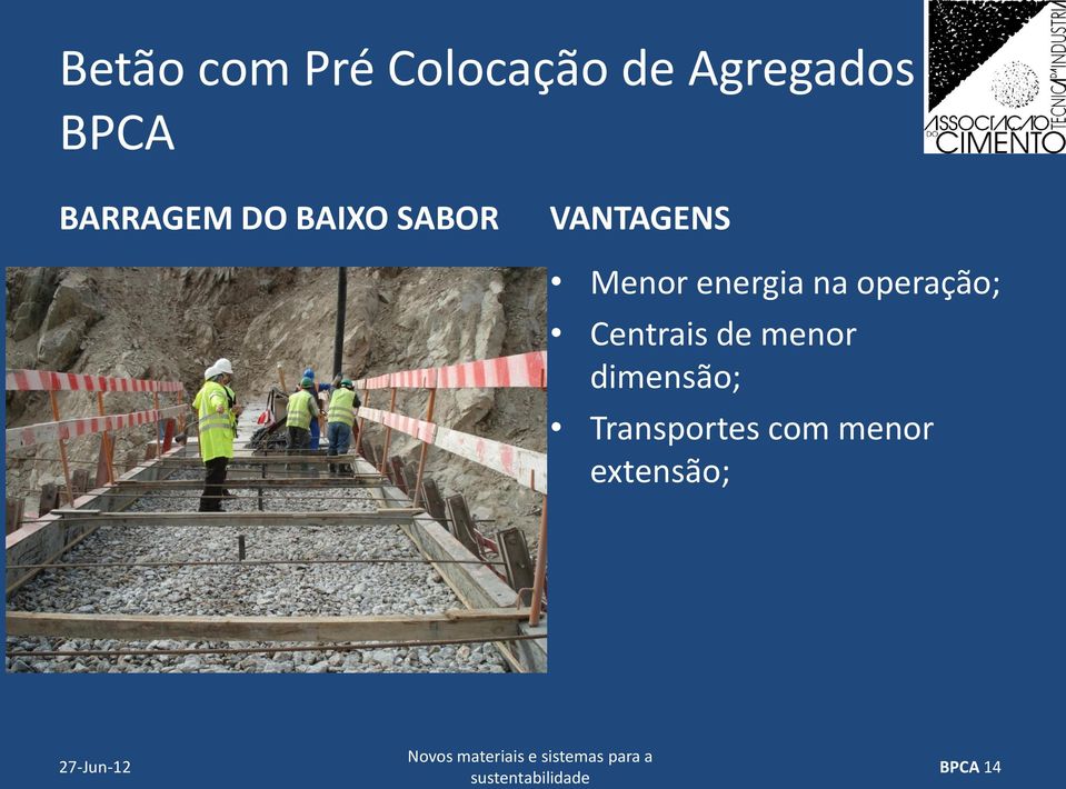 energia na operação; Centrais de menor